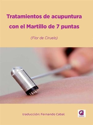 cover image of Tratamientos de acupuntura con el Martillo de 7 puntas